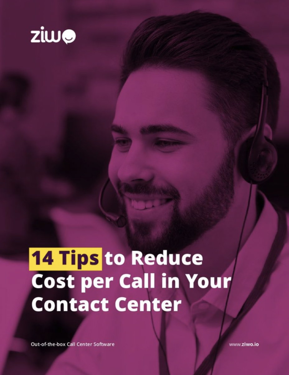 Tips to reduce cost per call in your Ziw call center